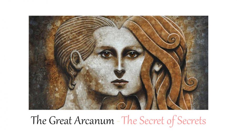 The Great Arcanum – The Secret of Secrets