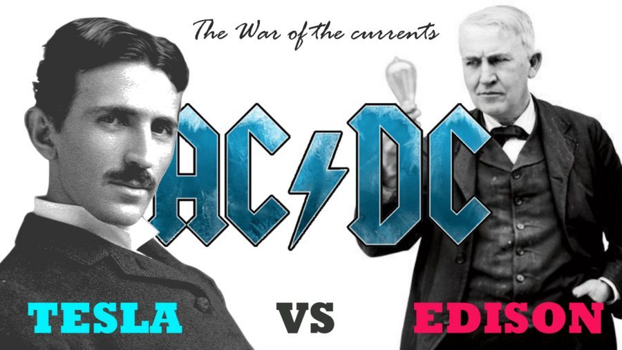 TESLA vs EDISON ~ The War of the Currents