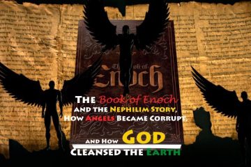 The Book of Enoch and the Nephilim Story, How Angels Became Corrupt, and How God Cleansed the Earth ~ 2019