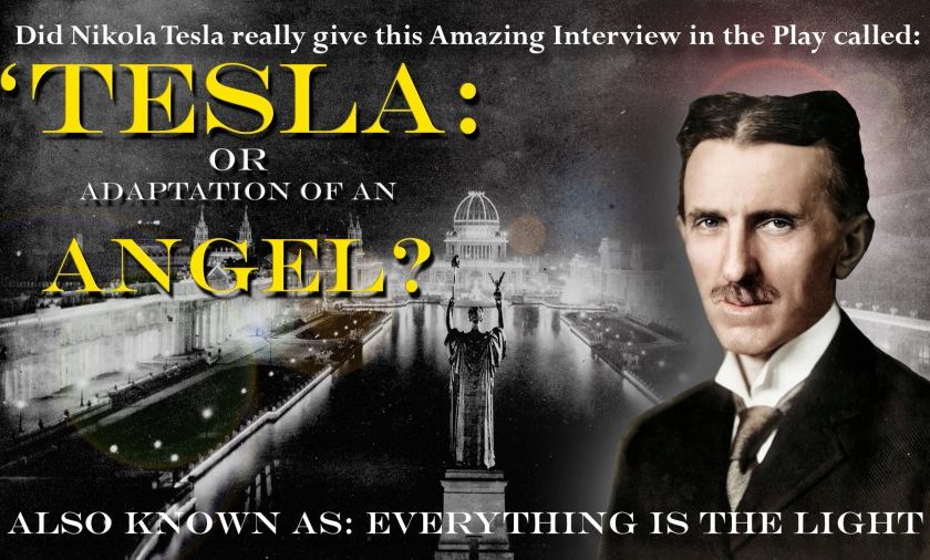 Tesla or Adaptation of an Angel - The Lost Interview with Nikola Tesla